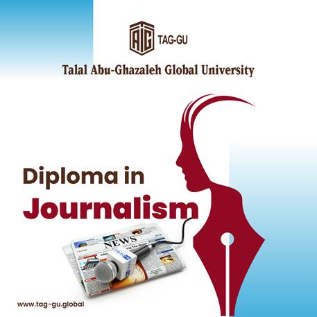 جامعة أبوغزاله العالمية تعلن عن فتح باب القبول والتسجيل في دبلوم الصحافة